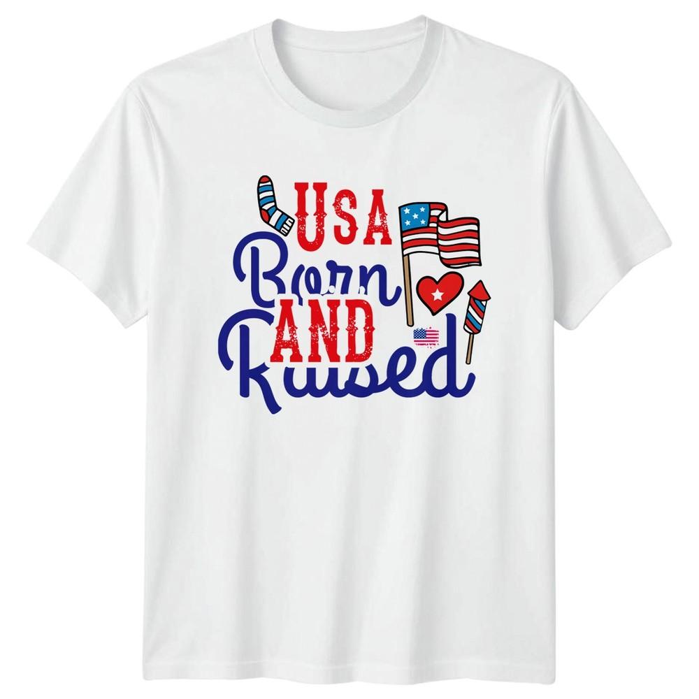 Usa Born And Raised Fourth Of July Patriotism Unisexs TShirt Unisexs Graphic Top S