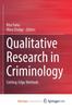 The Qualitative Research In Criminology : Cutting-Edge Methods Book