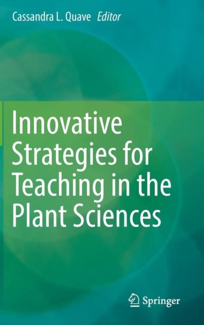 The Innovative Strategies for Teaching In the Plant Sciences Book
