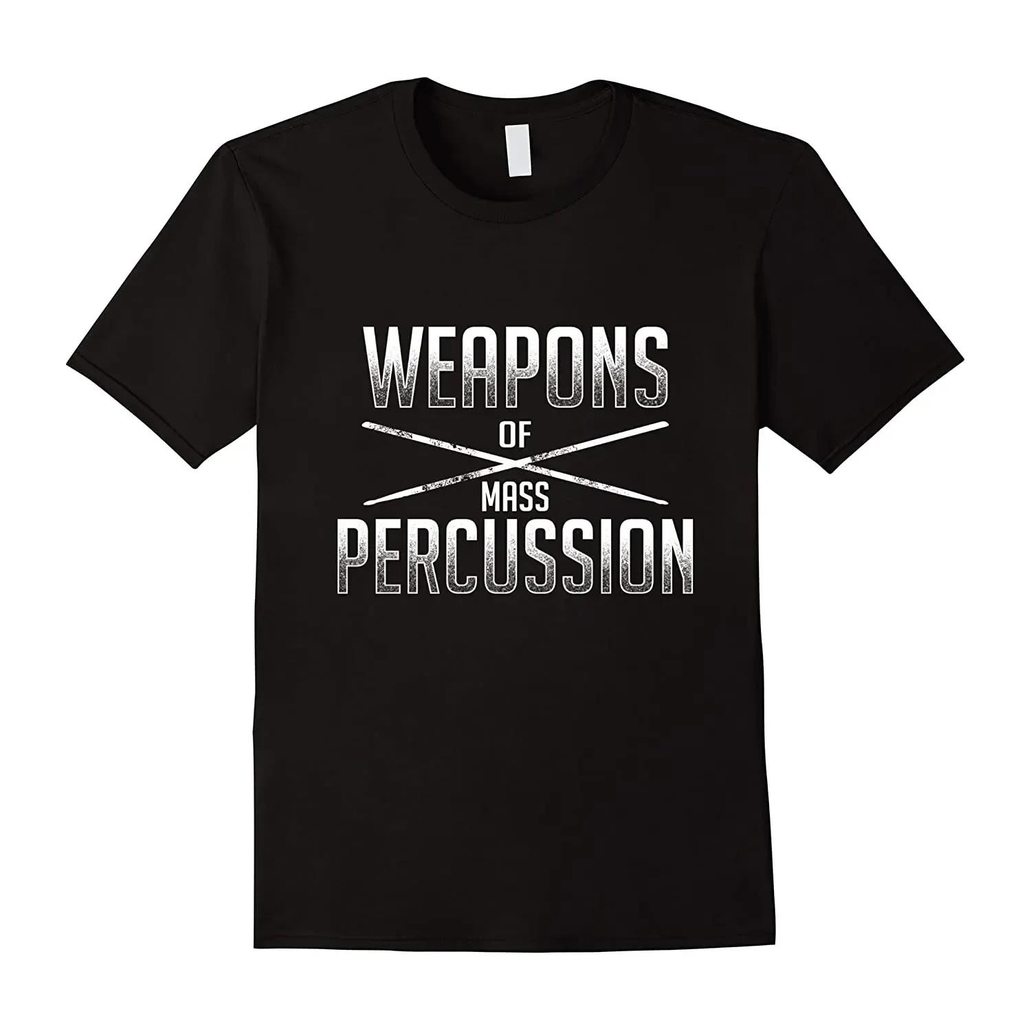 

Weapons of Mass Percussion Funny Drummers T Shirt New 100% Cotton Short Sleeve O-Neck T-shirt Casual Mens Top XXXXXL чорний