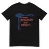 Mehr Spaghetti Weniger Upsetti T-Shirt