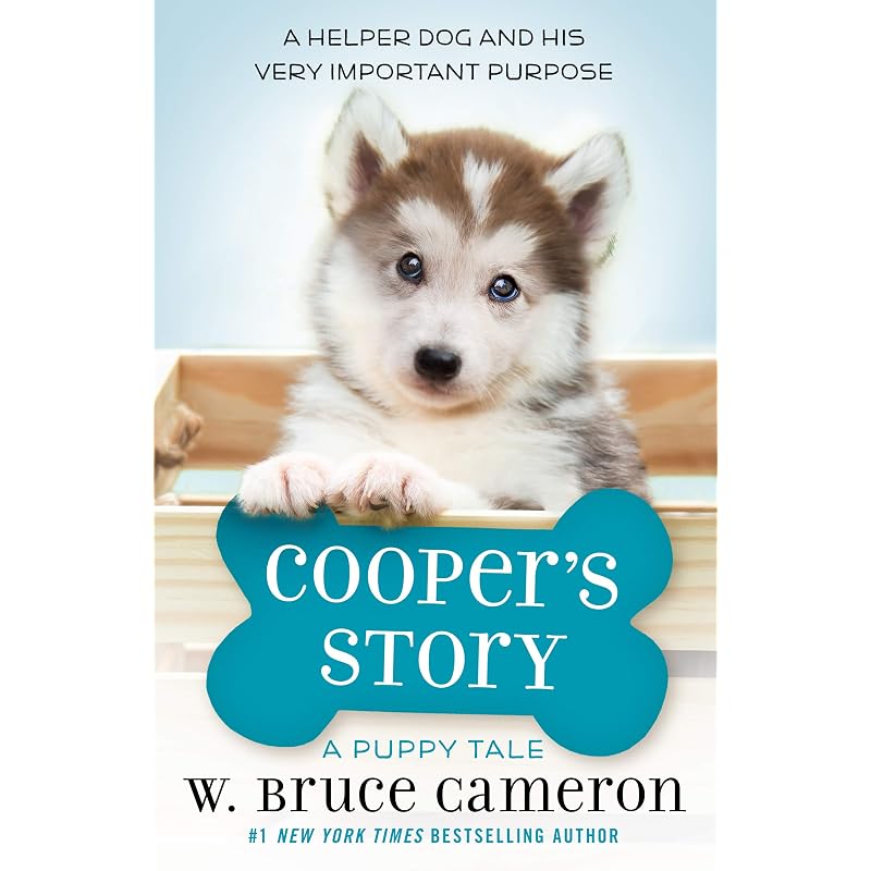 Cooper's Story: A Puppy Tale A Brand New Puppy Tale from the #1