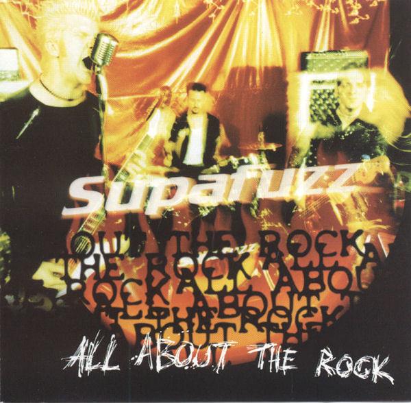 

CD SUPAFUZZ - All About The Rock GOTHAM0092 Gotham Records 2000 US Rock Used