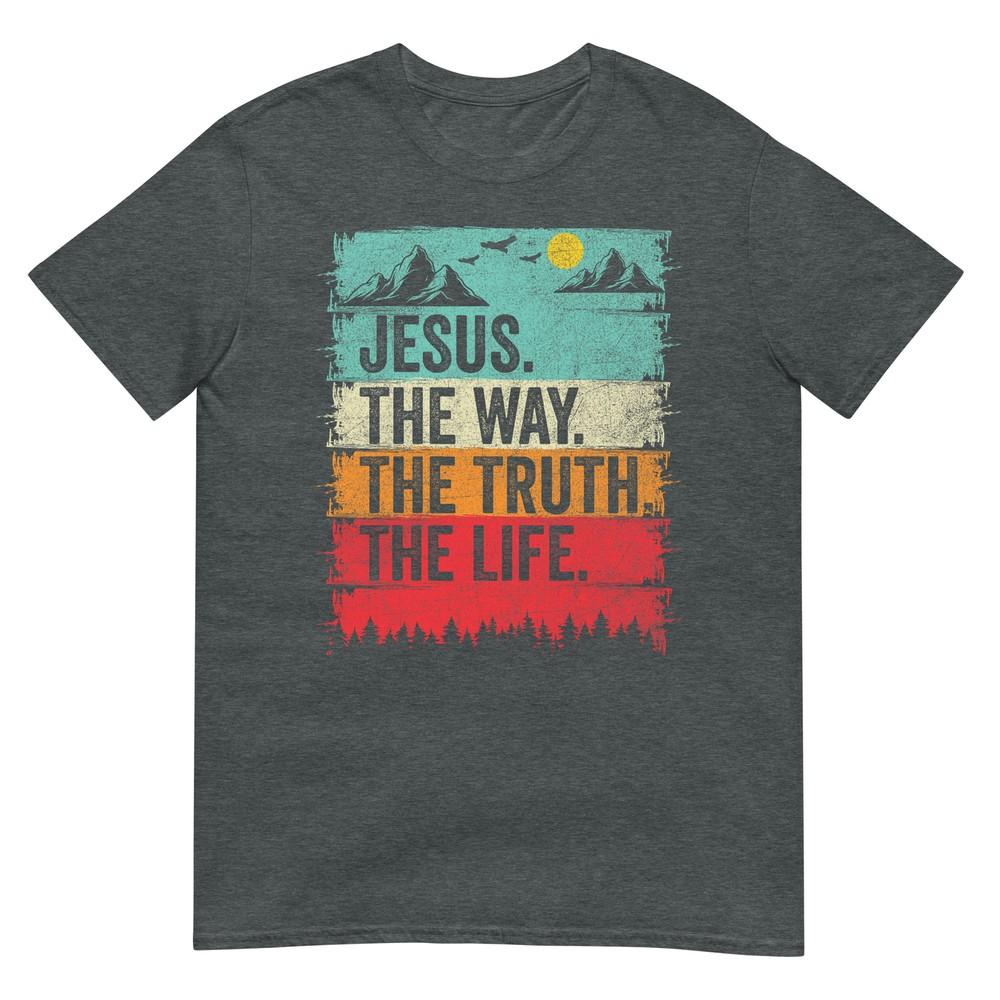 Jesus The Way Truth Life Unisex Unisex Kids Christian Worship Tshirt