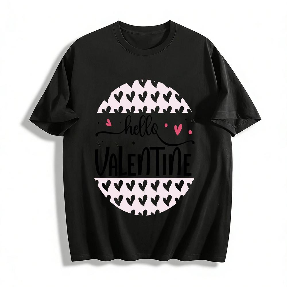 

Hello Valentine Heart Print Casual Valentine s Day Themed Top Pure cotton T-shirt XXS