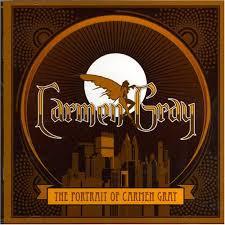 CD CARMEN GRAY - The Portrait Of Carmen Gray 82876876082 Columbia 2006 Finland Rock Used