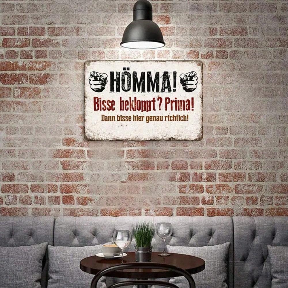 1PC HÖMMA! Funny German Tin Sign, Retro Metal Plaque 8x12, Humorous DIY Quote Wall Art for Garage Man Cave Home