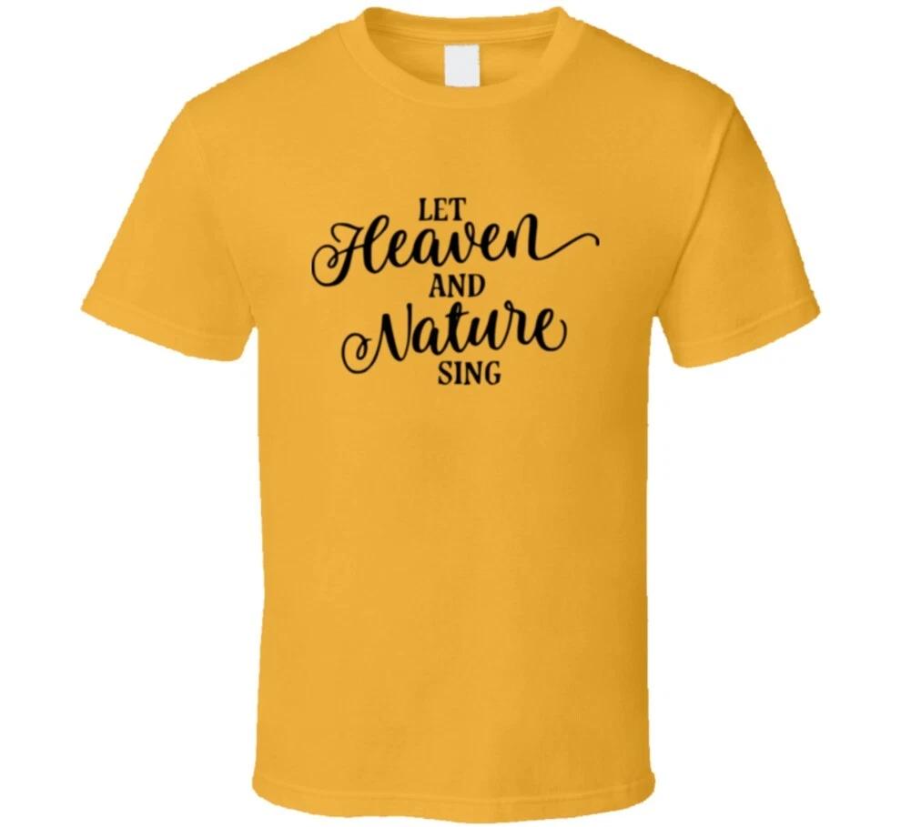 

Let Heaven And Nature Sing Christmas Christian Gift Faithful T Shirt L