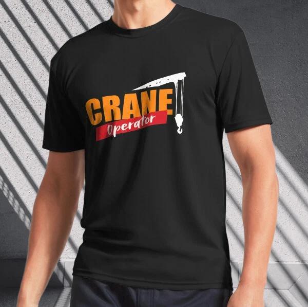 Men s and Women s T-shirts Crane operator construction workers S