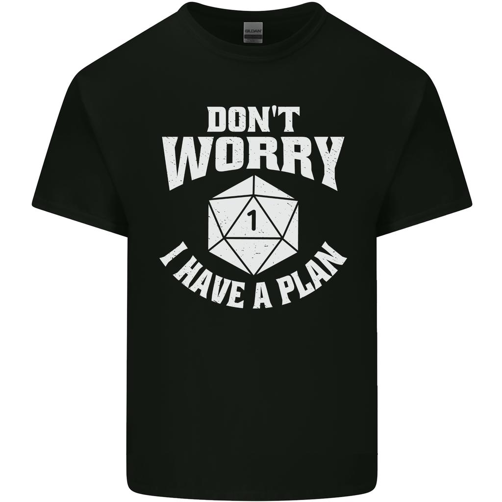RPG Dont Worry I Have a Plan Role Play Games Unisexs Light Cotton TShirt