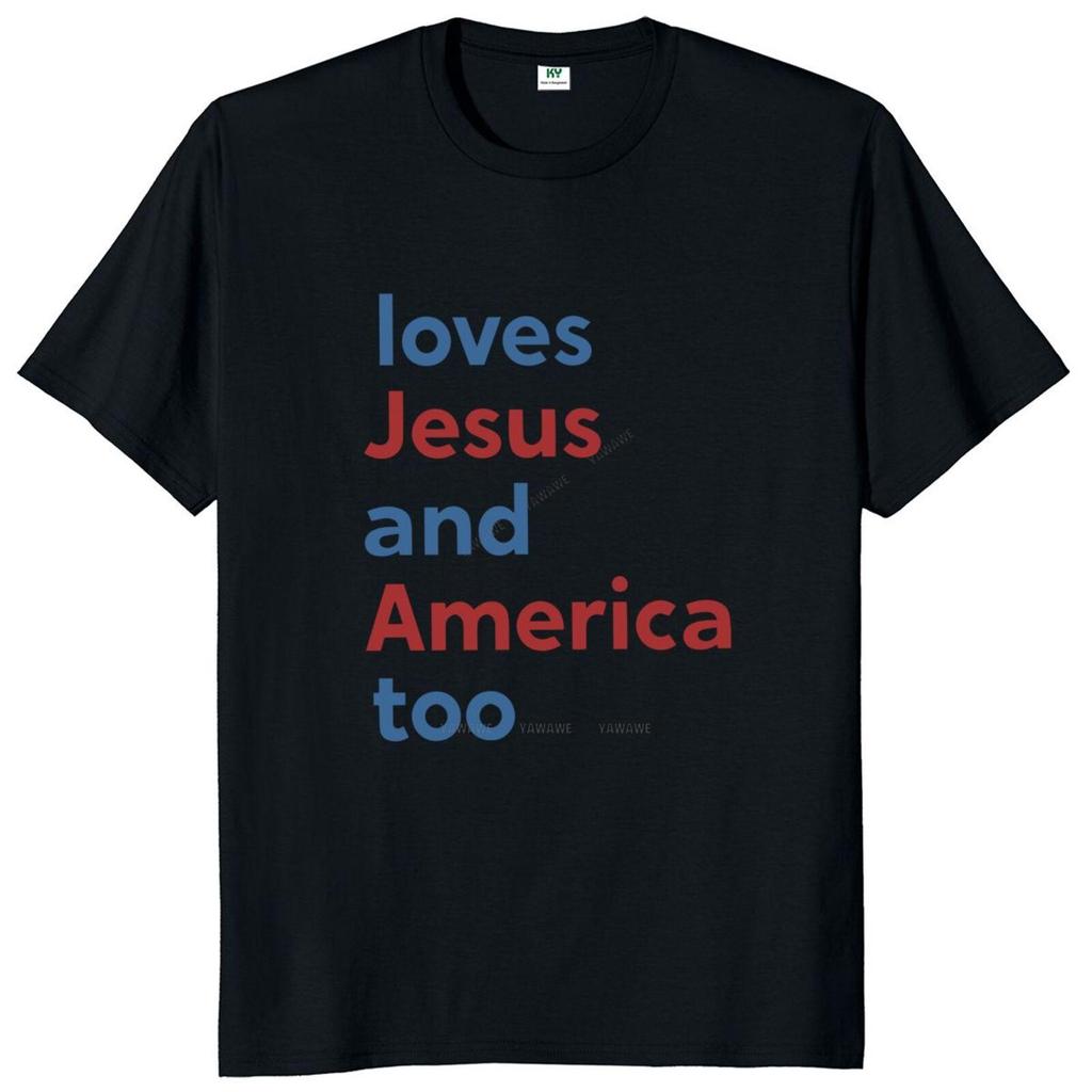 Unisexs Teeshirt Loves Jesus And America Too T Shirt American Pride Humor Gift Tshirts For Unisex Casual Cotton Unisex Oneck Tops