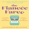 The Fiancee Farce by Alexandria Bellefleur Paperback Book 9780349435619