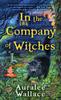 Libro In The Company Of Witches