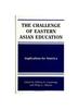 Buch The Challenge of Eastern Asian Education : Implications for America