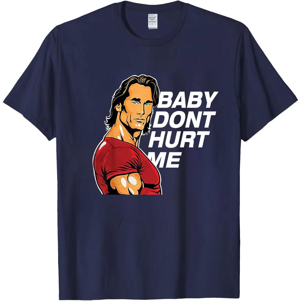 Funny Tees Baby Dont Hurt Me Print TShirt Men Women Tshirt Casual Loose Summer Novelty Streetwear Male High Quality Tshirts