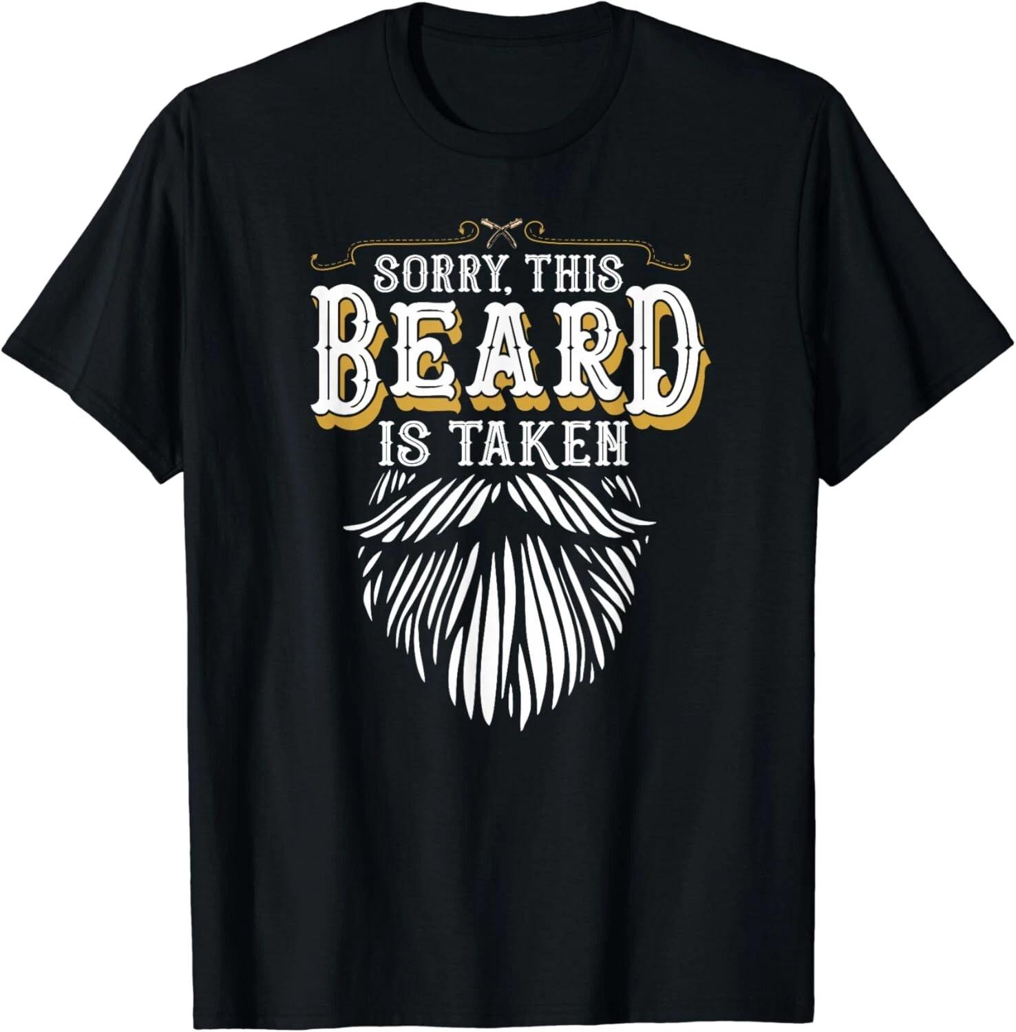 

Sorry This Beard is Taken Country Retro Valentines Day Gift Unisex T-Shirt L