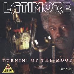 

CD LATIMORE - Turnin Up The Mood JTD55001 J-Town Records 1996 US Soul/Funk Used