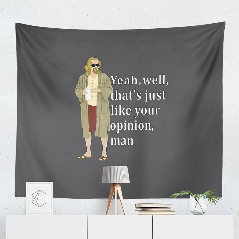Aertemisi Yeah Well Thats Just Like Your Opinion Man Tapestry Wall Hanging Art forBedroom Living Room Decor 74x94cm(29x37in)