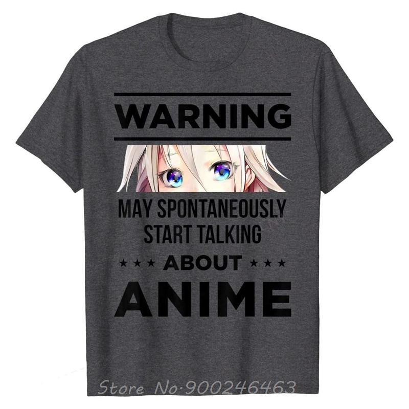 Warning May Spontaneously Start Talking About Anime TShirt cotton T shirt Unisex Tshirt Oversized Tees tops Unisexs Clothing