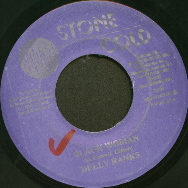 7inch Record DELLY RANKS / BUSHMAN - Black Woman / Hard To Get NONE Stone Cold Jamaica Reggae, Ska & Dub Used