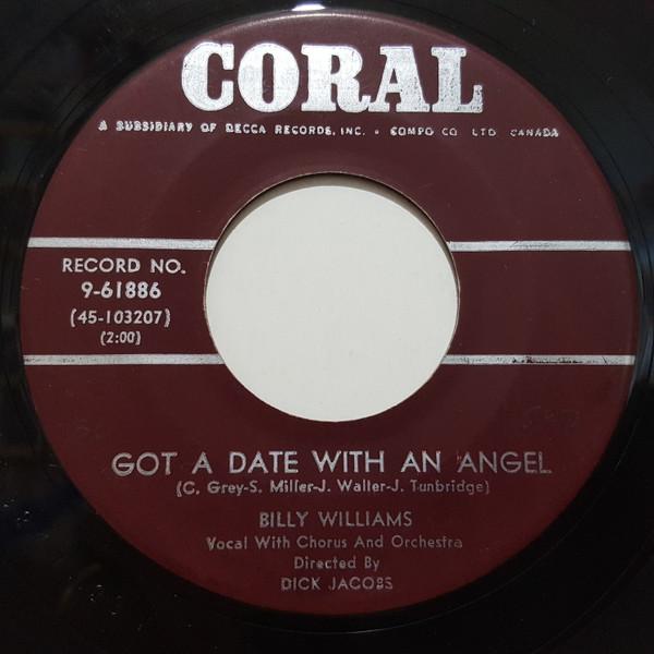 

7inch Record BILLY WILLIAMS 5 Got A Date With An Angel 961886 Coral 1957 Canada SoulFunk Used