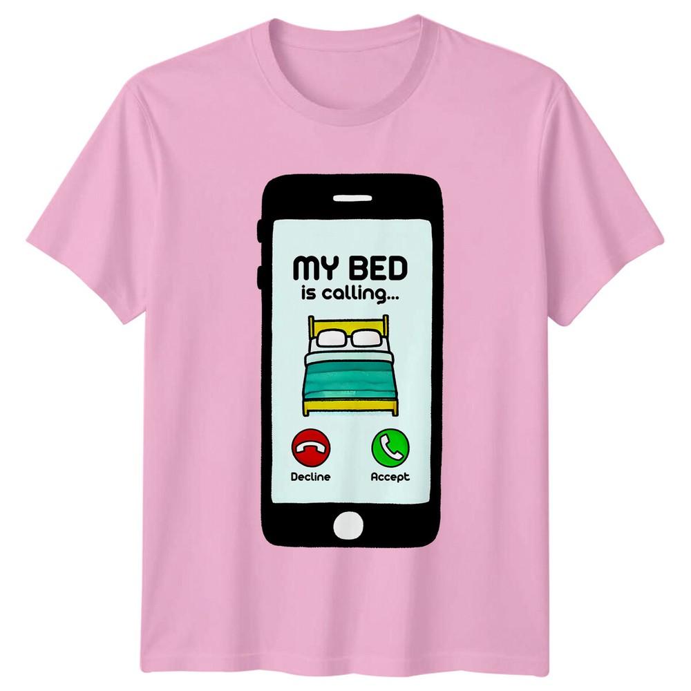 My Bed Is Calling Funny Sleep TShirt Adult Humor Nap Time Gift