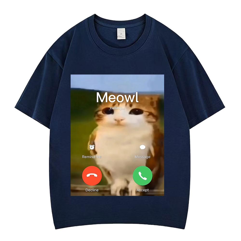 Meowl Is Calling Phone Call Meme Brainrot Funny Cat Owl Tshirts Unisexs Fashion Harajuku Short Sleeves Cotton Hiphop T Shirts
