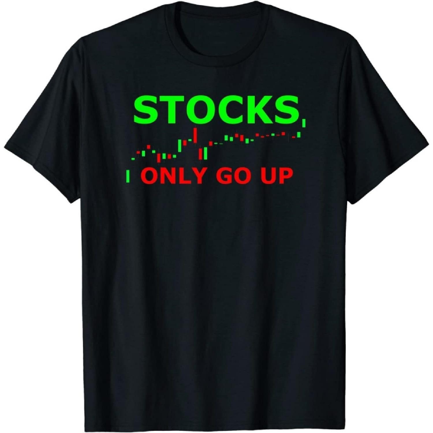 NKNSHOP Stocks only go up - Every Investor Knows That T-Shirt, Long Sleeve Shirt, Sweatshirt, Hoodie XXXXXL разноцветный