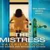 The Mistress by Valerie Keogh Hardback Book 9781805494218