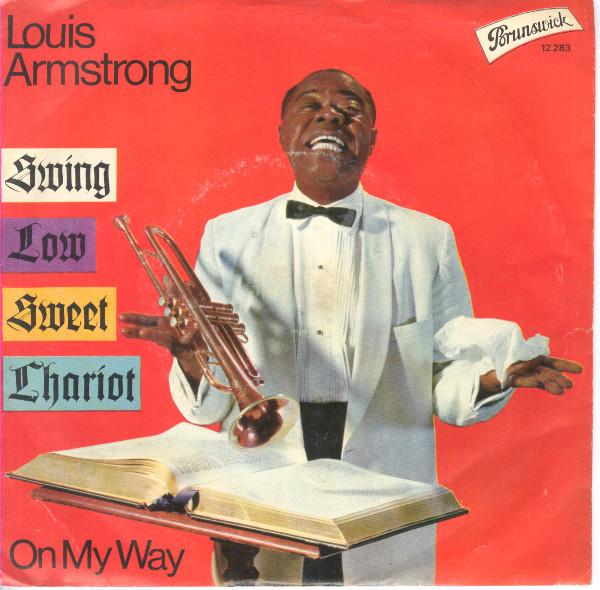

Пластинка 7 дюймов LOUIS ARMSTRONG Swing Low Sweet Chariot 12283 Brunswick Германия Джаз Б/у