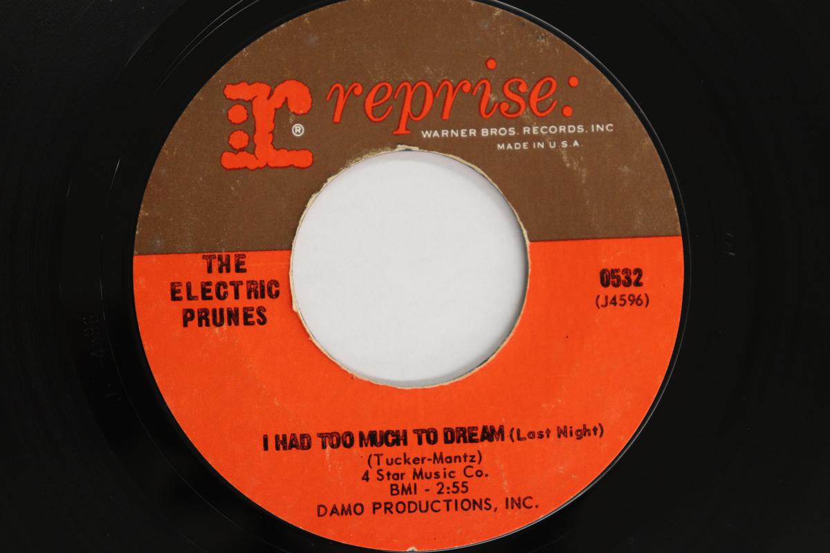 

7inch Record ELECTRIC PRUNES - I Had Too Much To Dream (Last Night 0532 REPRISE RECORDS 1966 US Rock Used