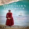 The Mapmakers Daughter by Clare Marchant Paperback Book 9780008454388
