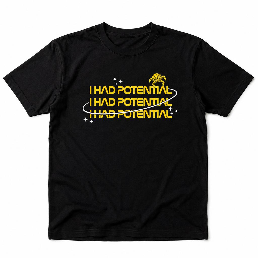 I Had Potential Project Hail Eridanirocky Mary Amaze T Shirt 100 Cotton Funny Tshirt For Unisex Tees Short Sleeve Clothing