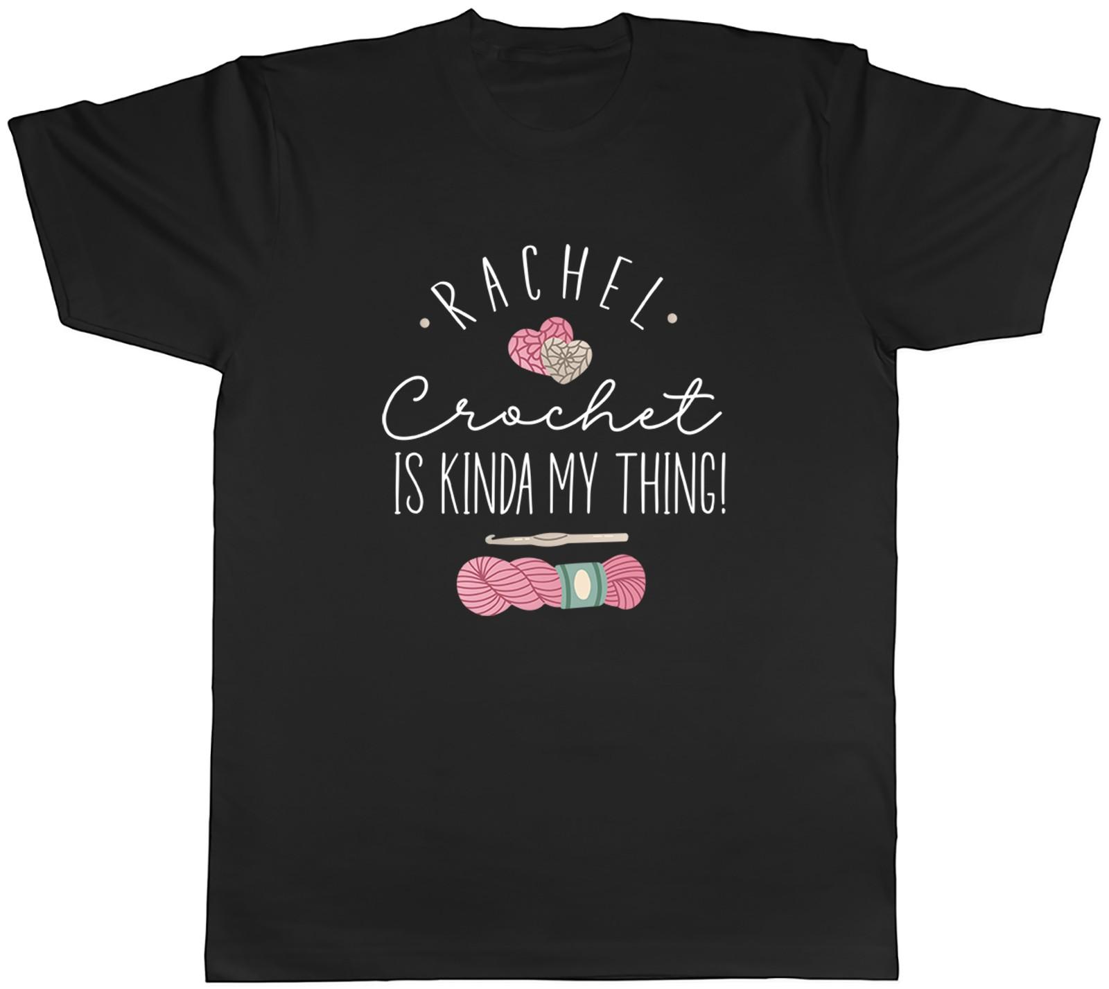 Personalised Any Name Crochet is Kinda My Thing Mens T-Shirt Tee Gift Top XXL
