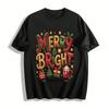 Merry And Bright Festive Vibes Only Graphic Tee Pure Cotton T-shirt