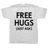 Free Hugs And Maybe A Kiss Graphic Print Tops Men Oversized New Funny T-shirt Summer Hip Hop Short Sleeve Crewneck T Shirts