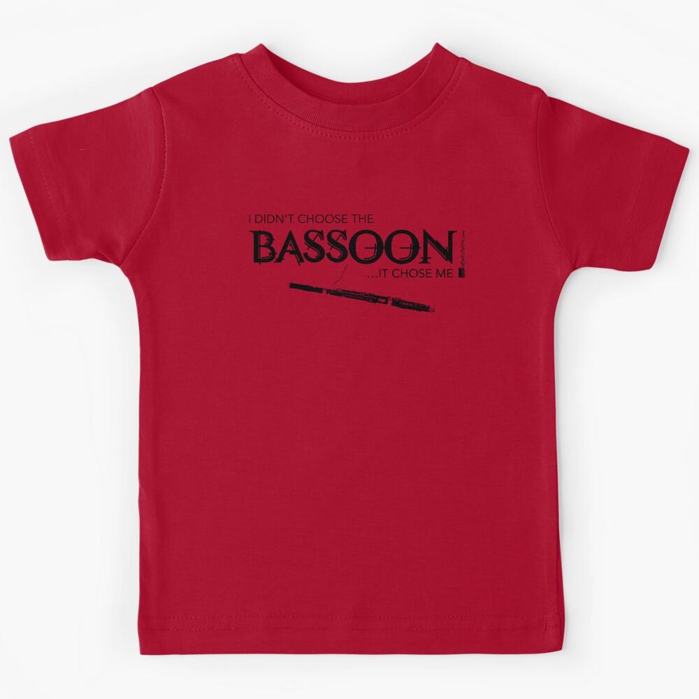 I Didn’t Choose The Bassoon (Black Lettering) Kids T-Shirt 120