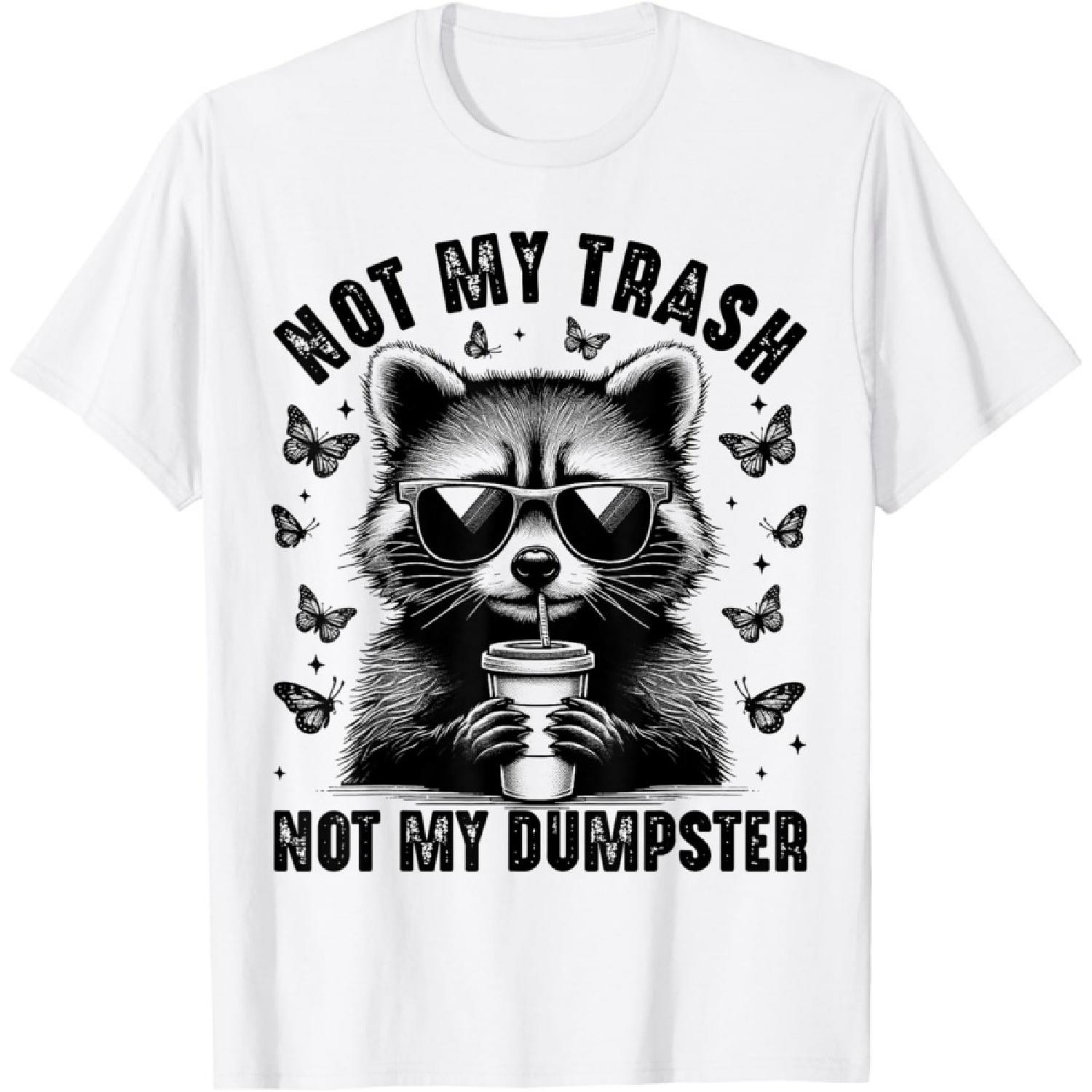 Not My Trash Not My Dumpster Funny Raccoon Iced Coffee T-Shirt XXXXXL белый