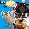 Corpse Blade Vol. 3 by Hajime Segawa Paperback Book 9781787743540