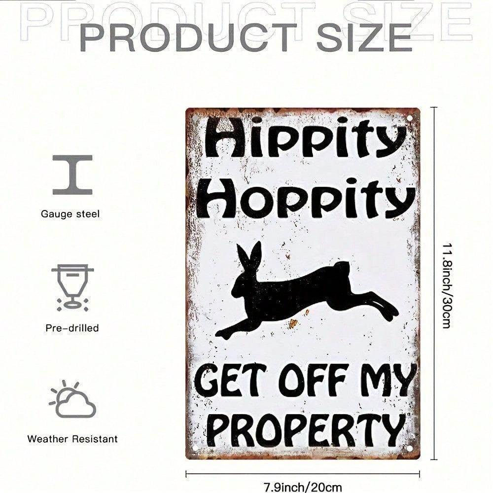 Vintage Hippity Hoppity Zejdź z Mojej Własności Metalowy Znak Królika Ciężki Płaski Żelazny Wystrój Ścienny
