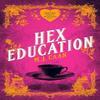 Hex Education by M.J. Caan Paperback Book 9781036705633