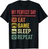 My Perfect Day Video Games T-Shirt Mens Womens Tees Top Funny Cool Gamer Tee Gift Unisex T-Shirt Mens Womens Tees Top