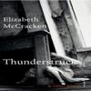 Thunderstruck Amp Other Stories by Elizabeth McCracken Paperback Book 9780099592976
