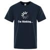 Unisexs Tshirt High Quality Cotton Blend Funny Im Thinking Printed Casual Loose Streetwear Cool Unisex T Shirt Oneck Male Top Tees
