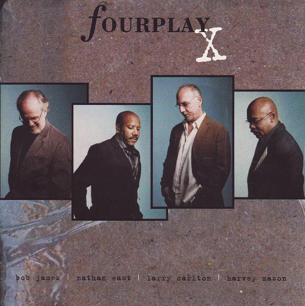 

CD FOURPLAY - X 82876863992 Bluebird 2006 US Jazz Used