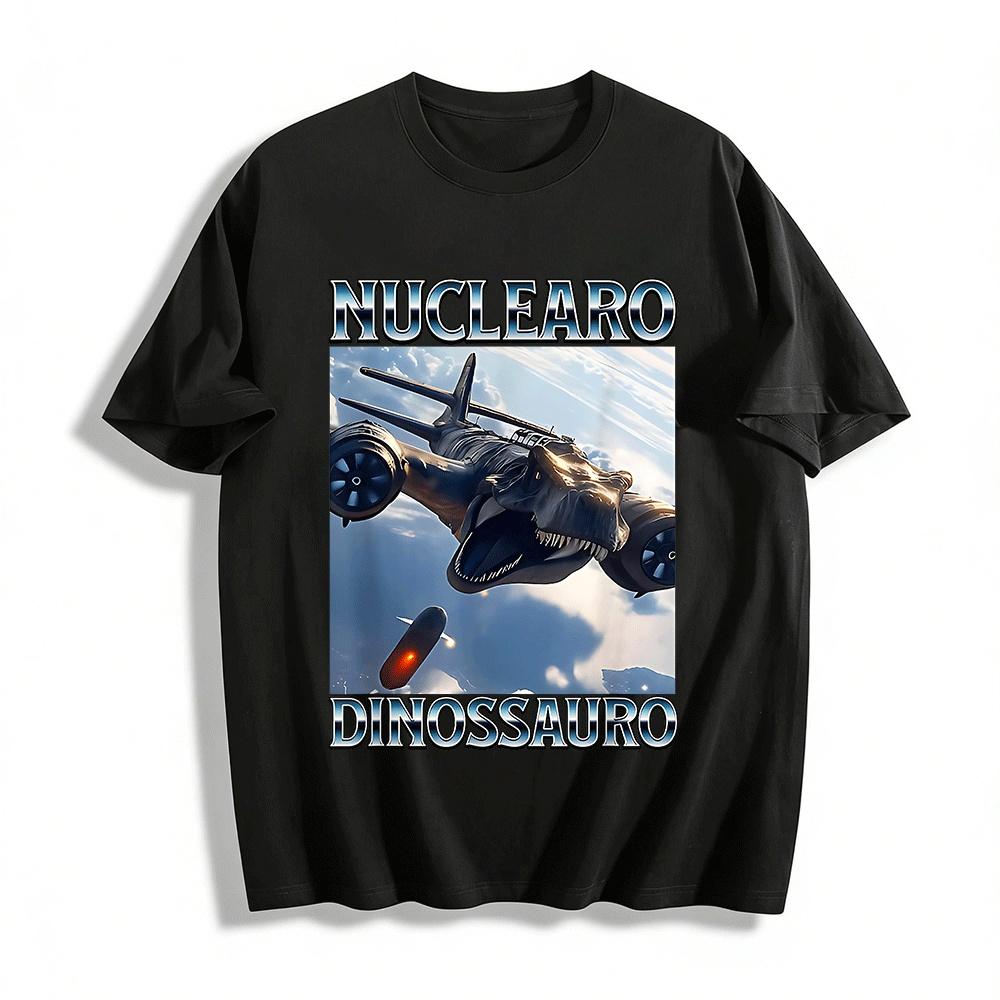Nuclear Dinosaur Bomber Graphic Casual Short Sleeve T-Shirt Pure cotton T-shirt XXS
