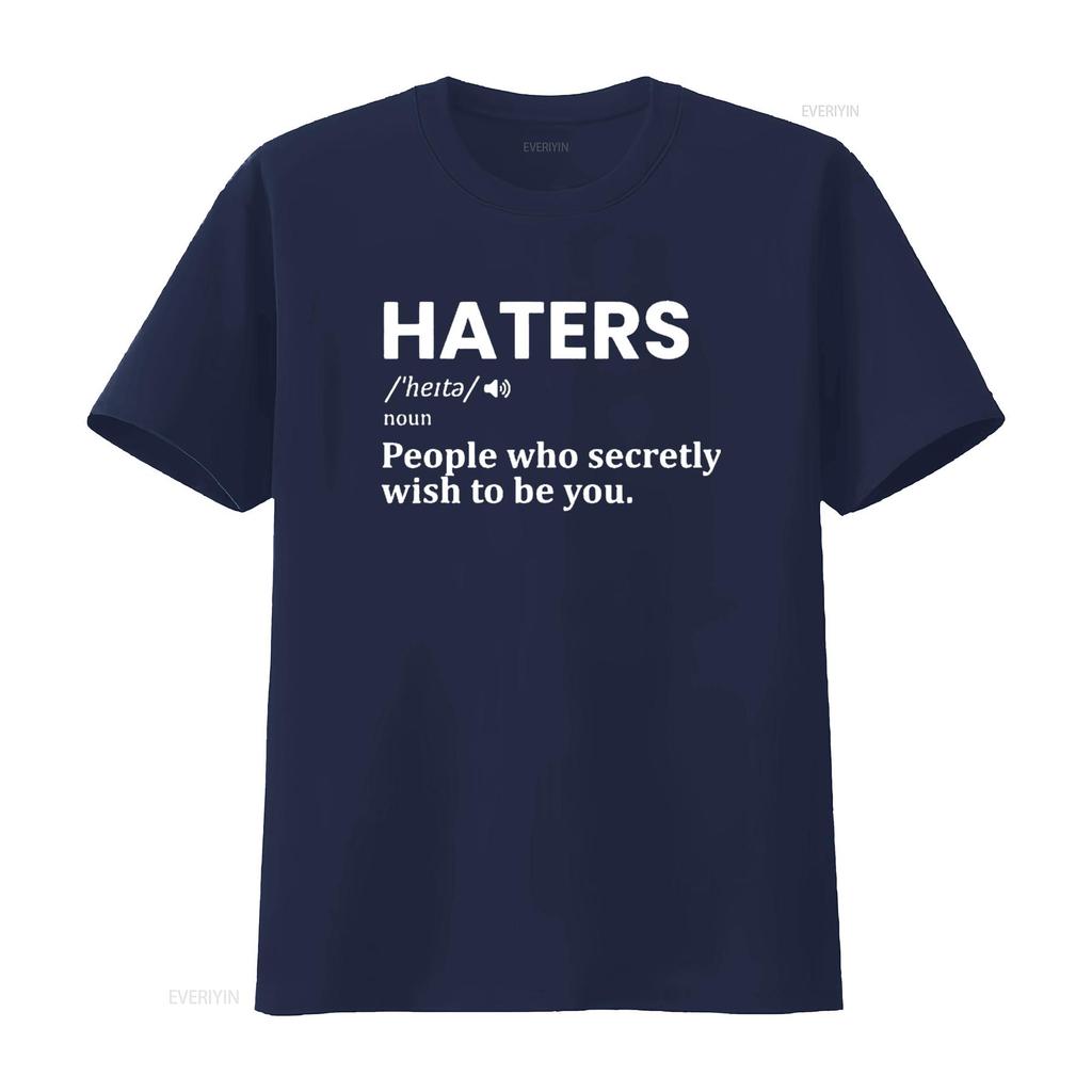 Mens Haters definition Funny Motivation Success Sayings T Shirt Black vintage Washed designer clothes Stretched Stylish Unisex