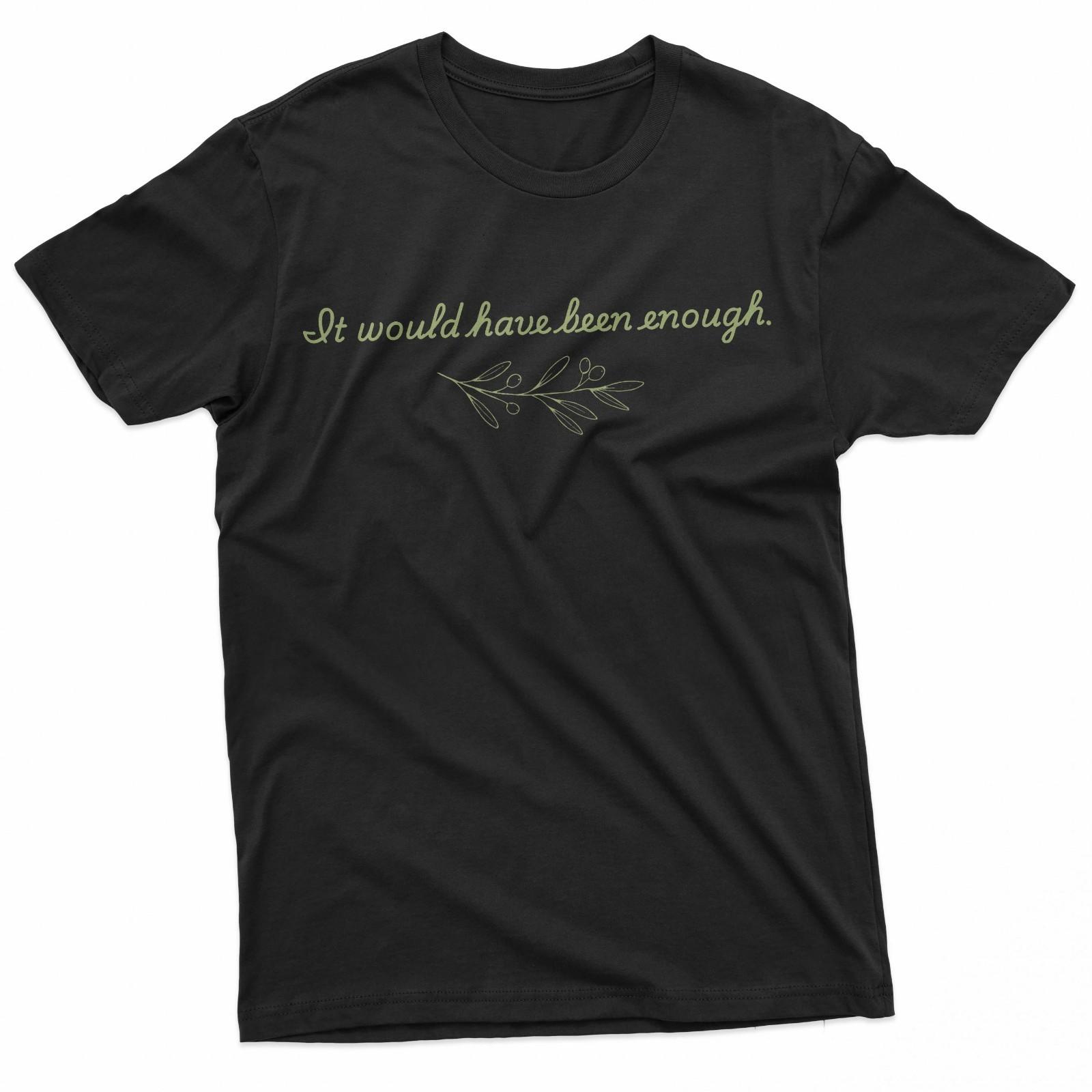 

Cute It Would Have Been Enough Chosen People Funny Christian T-T-Shirt S