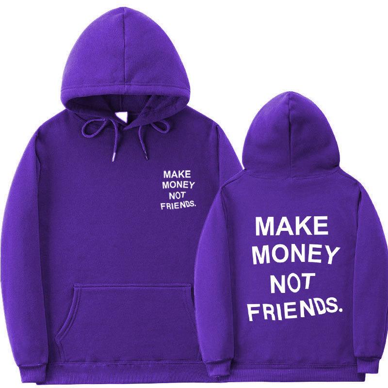 

Fashion MAKE MONEY NOT FRIENDS Hooded Sweatshirt for Men and Women Autumn and Winter Fleece Sweatshirt Jacket XXXL