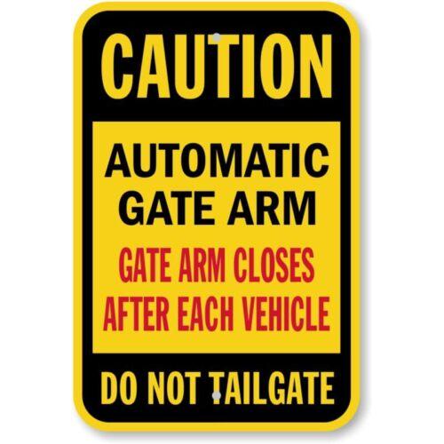 

Automatic Gate Arm Caution Aluminum Weatherproof Sign pAluminum 20x30cm（7.8x11.8inch）
